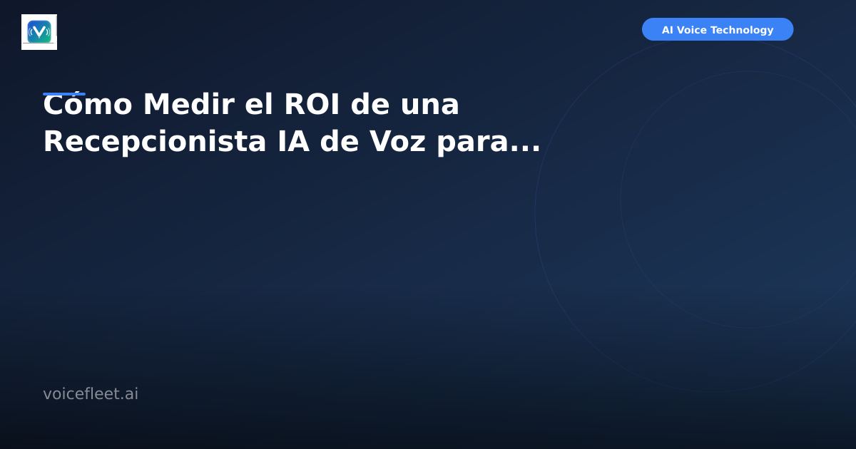 Cómo Medir el ROI de una Recepcionista IA de Voz para tu Negocio en Argentina