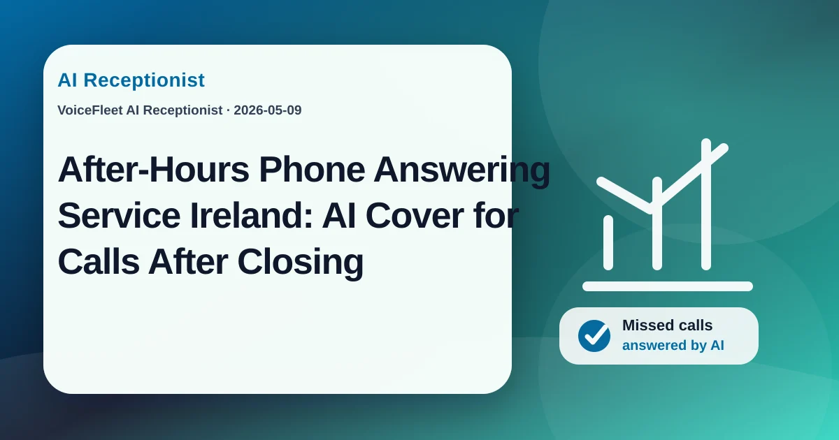 After-Hours Phone Answering Service Ireland: AI Cover for Calls After Closing — VoiceFleet blog illustration