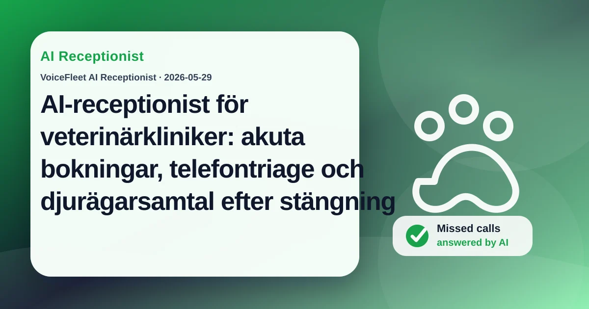 AI-receptionist för veterinärkliniker: akuta bokningar, telefontriage och djurägarsamtal efter stängning — VoiceFleet blog illustration