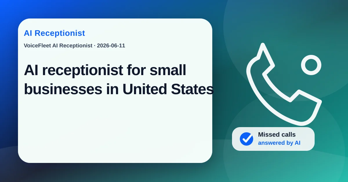 AI receptionist for small businesses in United States — VoiceFleet blog illustration