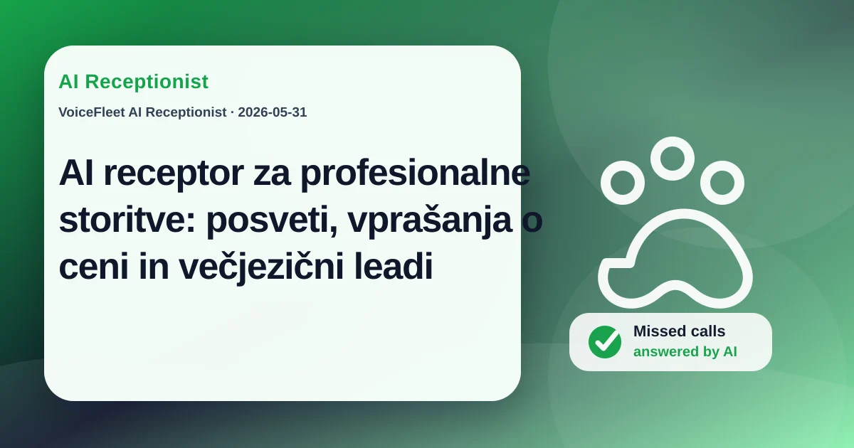AI receptor za profesionalne storitve: posveti, vprašanja o ceni in večjezični leadi — VoiceFleet blog illustration