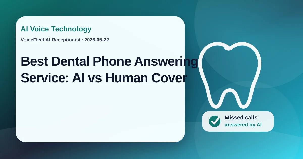 Best Dental Phone Answering Service: AI vs Human Cover — VoiceFleet blog illustration