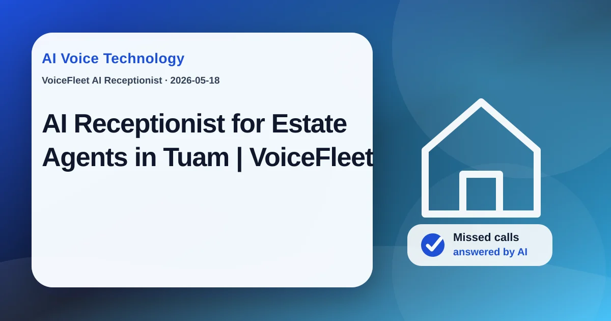 AI Receptionist for Estate Agents in Tuam | VoiceFleet — VoiceFleet blog illustration