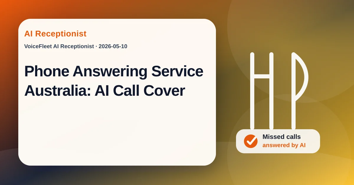 Phone Answering Service Australia: AI Call Cover — VoiceFleet blog illustration