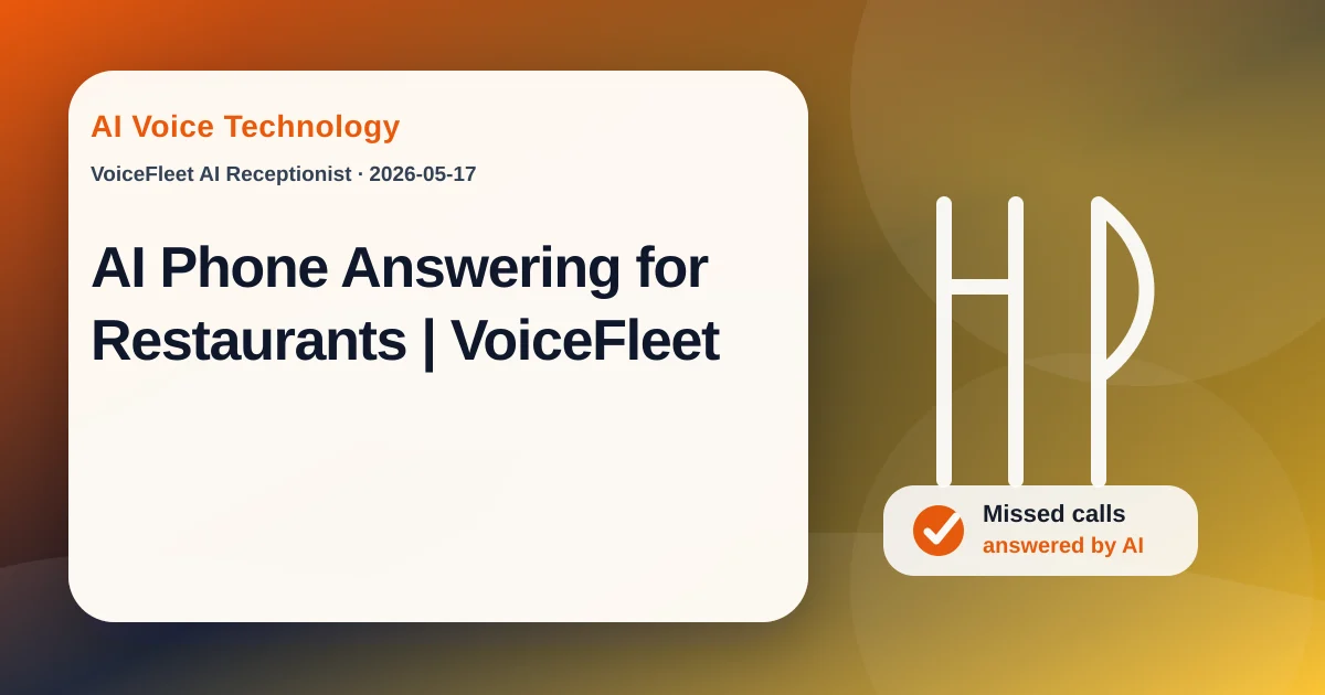 AI Phone Answering for Restaurants | VoiceFleet — VoiceFleet blog illustration